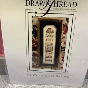 The Drawn Thread” The Wildflower Garden” kit