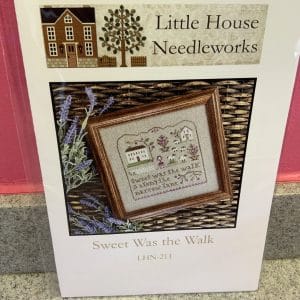 Little House Needleworks”Sweet was the Walk” chart